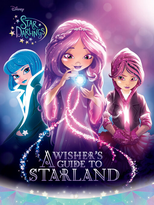 Title details for A Wisher's Guide to Starland by DISNEY BOOK GROUP - Available